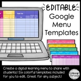 EDITABLE Digital Learning Menu Templates for Google Classroom