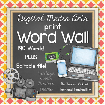 Preview of EDITABLE Digital Media Arts Print Word Wall {Vintage meets Modern Theme}
