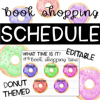 Preview of EDITABLE Donut Themed Book Shopping Schedule