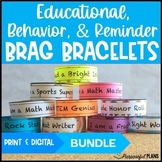 Positive Educational, Behavior, & Reminder Note Brag Brace