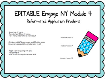 Preview of EDITABLE Engage NY Module 4 Reformatted Application Problems