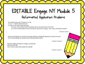 Preview of EDITABLE Engage NY Module 5 Reformatted Application Problems