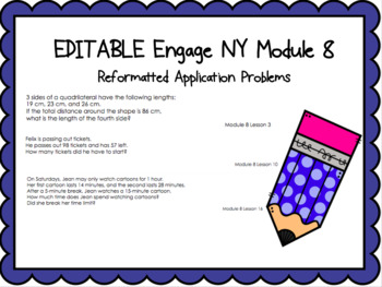 Preview of EDITABLE Engage NY Module 8 Reformatted Application Problems