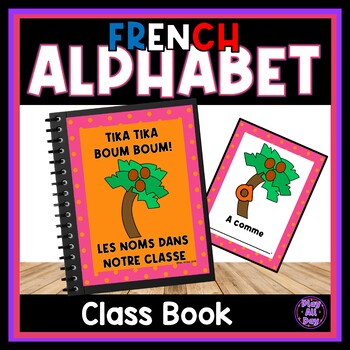 Preview of EDITABLE FRENCH Tika Tika Boum Boum Class Book | Names in Our Class