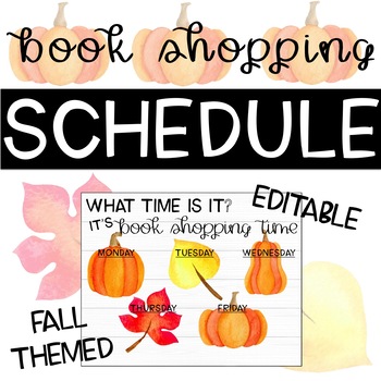 Preview of EDITABLE Fall Themed Book Shopping Schedule