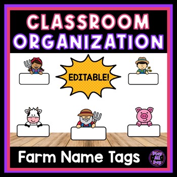 Preview of EDITABLE Farm Name Tags | Labels for Classroom Organization