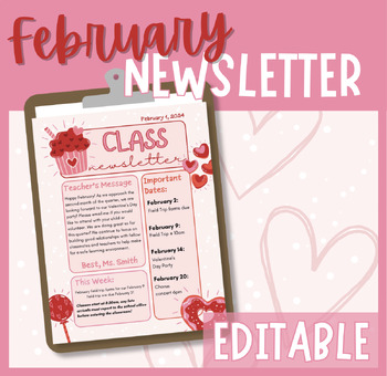 Preview of EDITABLE February Classroom Newsletter Template Valentine's Day