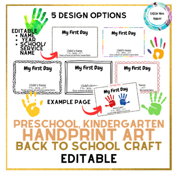 Preview of EDITABLE First Day of Preschool, Kindergarten Handprint Art-Back to School Craft