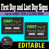 EDITABLE First and Last Day of School Signs