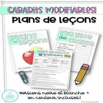 Preview of EDITABLE French Lesson Plan Templates - Plans de Leçons Modifiables en français!