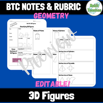 Preview of EDITABLE | Geometry: 3D Figures | BTC Notes & Rubric Template