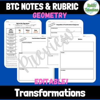 Preview of EDITABLE | Geometry: Transformations | BTC Notes & Rubric Template