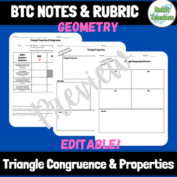 Preview of EDITABLE | Geometry: Triangle Congruence  & Props. | BTC Notes & Rubric Template