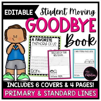 Preview of EDITABLE Goodbye Book | For Student Moving Away