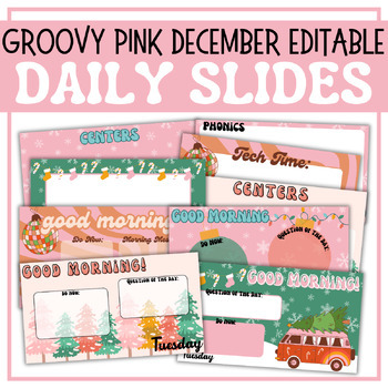 Preview of EDITABLE Groovy Christmas/Winter December Daily Slides | Pink Retro Cute