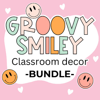 Preview of EDITABLE Groovy Smiley Faces Classroom Decor Bundle