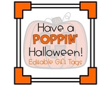 EDITABLE Have a Poppin' Halloween Gift Tags - Pop-Its, Pop