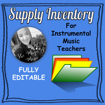 Preview of EDITABLE Instrument Supply Inventory! (for instrumental music teachers)
