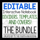 EDITABLE Interactive Notebook BUNDLE: Dividers, Templates,