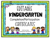 EDITABLE Kindergarten Graduation/Completion Certificate