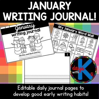 Preview of EDITABLE early elementary January writing journal - CUTE!