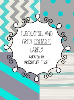Preview of EDITABLE Labels - Turquoise and Grey
