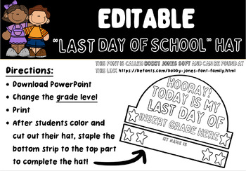 Preview of EDITABLE! "Last Day of School" Hat