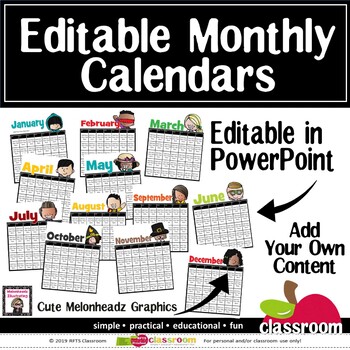 Preview of EDITABLE MONTHLY CALENDARS BLANK TEMPLATES *MELONHEADZ KIDS* POWERPOINT