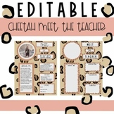 EDITABLE Meet the Teacher - Cheetah Bundle 