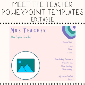 Preview of EDITABLE Meet the Teacher PowerPoint Slide | Pastels