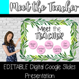 EDITABLE Meet the Teacher Presentation | Google Slides | Digital