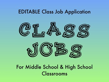 Preview of EDITABLE Middle and High School Class Job Application FREEBIE