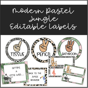 Preview of EDITABLE Modern Pastel Jungle Theme Classroom Labels/Hand Signals/Clip Chart