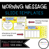 EDITABLE Morning Message & Attendance Slides