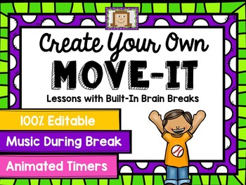 Preview of EDITABLE Move It - Brain Breaks