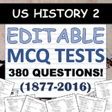 EDITABLE Multiple-Choice Tests - US History 2 / American H