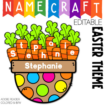 Preview of Editable Easter Name Craft Classroom Bulletin Decor Easter Theme Craft Art