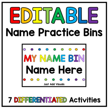 Preview of EDITABLE Name Practice Bin - Skills for ECE and SPED