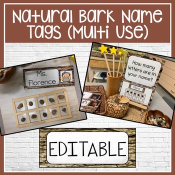 Preview of EDITABLE Natural Bark Name Tags for Multiple Use