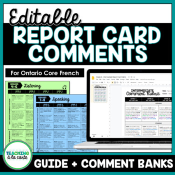 Preview of EDITABLE Ontario Core French Report Card Comments and Next Steps