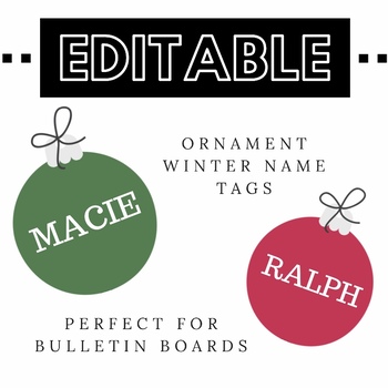 Preview of EDITABLE Ornament Name Tags for Winter Bulletin Boards