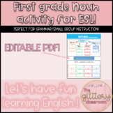 First grade NOUN activities for English as a second langua