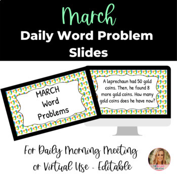 Preview of EDITABLE Paperless March Daily Word Problems for Morning Meeting