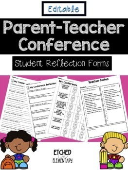 Preview of EDITABLE Parent Teacher Conferences Student Reflection Forms