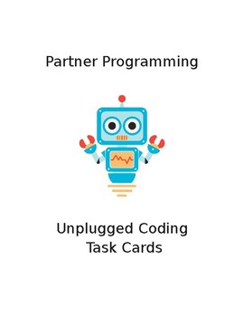 Preview of EDITABLE Partner Programming Unplugged Coding Computer Science Lesson Task Cards