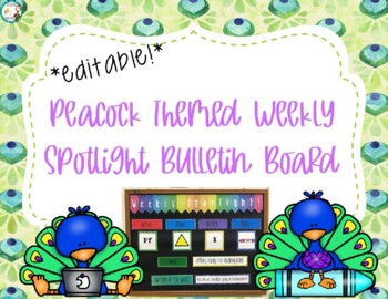 EDITABLE Peacock Themed Weekly Spotlight Bulletin Board TPT   Original 8340593 1 