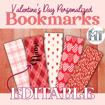 Preview of EDITABLE Personalized Valentine's Day Bookmarks - set 1