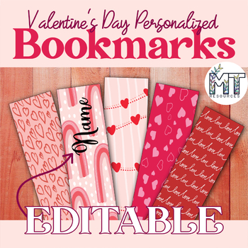 Preview of EDITABLE Personalized Valentine's Day Bookmarks - set 2