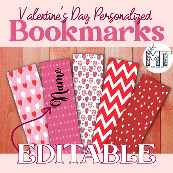 Preview of EDITABLE Personalized Valentine's Day Bookmarks - set 4