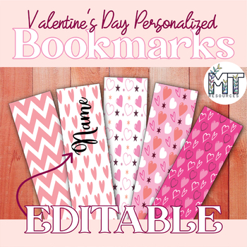Preview of EDITABLE Personalized Valentine's Day Bookmarks - set 5